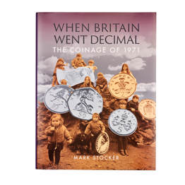 When Britain Went Decimal: The Coinage of 1971